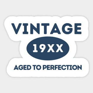 Vintage, Aged to Perfection Sticker